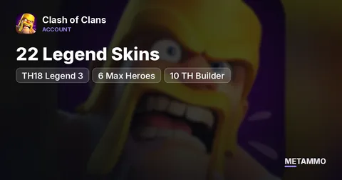 TH18 Legend 3 | 6 Max Heroes | 22 Legend Skins | 10 TH Builder