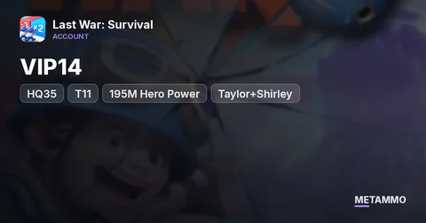 VIP14 | HQ35 | T11 | 195M Hero Power | Taylor+Shirley