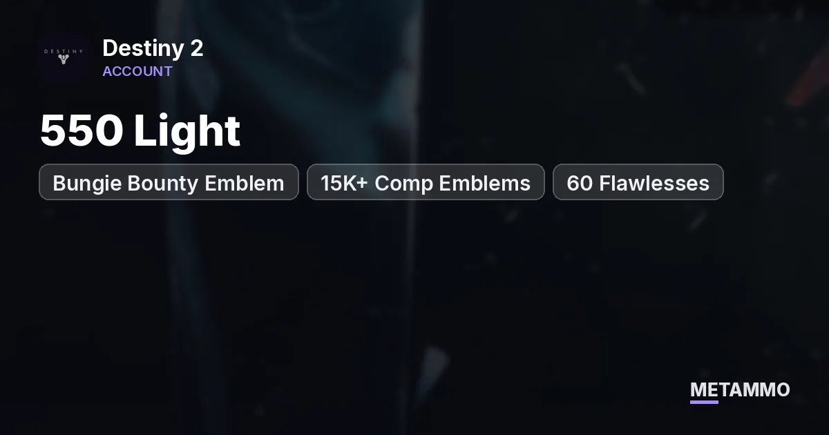 550 Light | Bungie Bounty Emblem | 15K+ Comp Emblems | 60 Flawlesses - Destiny 2 account summary