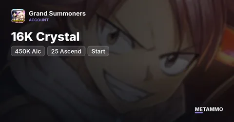 16K Crystal + 450K Alc | 25 Ascend | Start