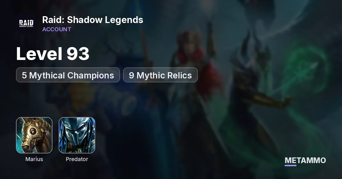 Level 93 | 5 Mythical Champions | 9 Mythic Relics | Marius, Predator, Leo - Raid: Shadow Legends account summary