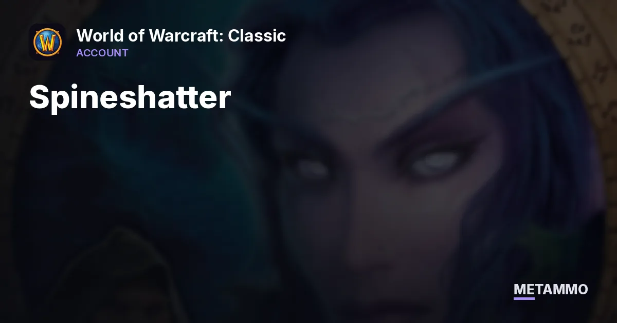Spineshatter - Hunter/Warlock 70 ■ PvP 2004+ GS ■ BT/Hyjal Attuned ■ LW 375 ■ Eng 360 - World of Warcraft: Classic account summary