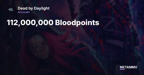 112,000,000 Bloodpoints | Rift Pass Skins | Account