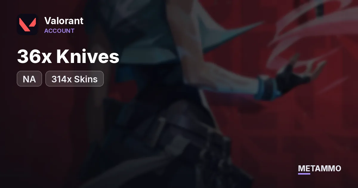 NA | Arcane Bundle, Champions Bundle | Immortal | 36x Knives / 314x Skins - Valorant account summary
