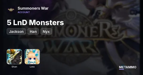 5 LnD Monsters | Shan, Lora, Jackson, Han, Nyx