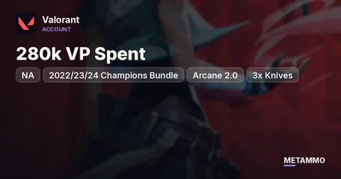 NA | 280k VP Spent | 2022/23/24 Champions Bundle | Reaver, Arcane 2.0, RGX | 3x Knives