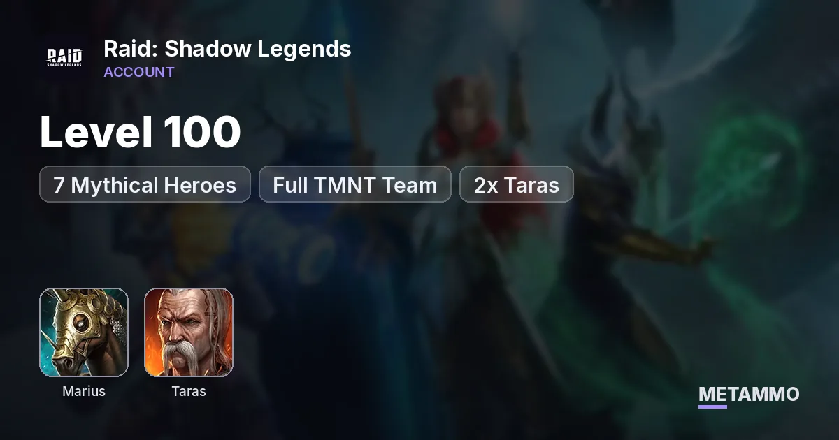 Level 100 | 7 Mythical Heroes | Full TMNT Team | Marius + 2x Taras - Raid: Shadow Legends account summary