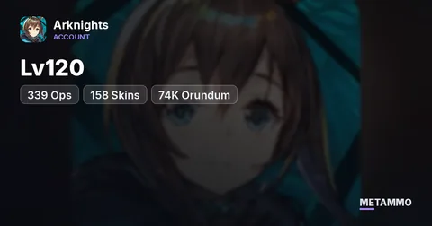 Endgame Arknights | Lv120, 339 Ops, 158 Skins | All Collabs | 74K Orundum | AS Frame