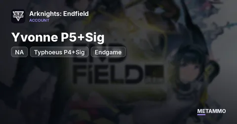 NA | Yvonne P5+Sig | Typhoeus P4+Sig | Endgame