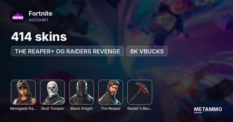 414 skins + OG RENEGADE RAIDER + OG SKULL + BLACK KNIGHT + THE REAPER+ OG RAIDERS REVENGE + 8K VBUCKS