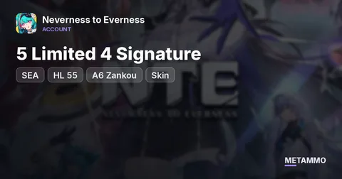 HL 55 | A6 Zankou + Skin | 5 Limited 4 Signature | SEA