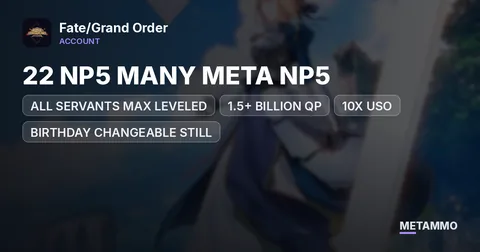 ALL SERVANTS MAX LEVELED | 22 NP5 MANY META NP5 | 1.5+ BILLION QP | 10X USO | BIRTHDAY CHANGEABLE STILL