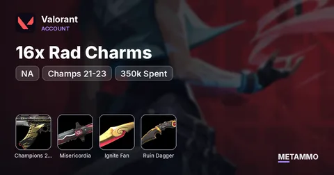 NA 16x Rad Charms, Champs 21-23 / VCT Lock//In / Ignite / Arcane / Ruin Dagger (350k Spent)