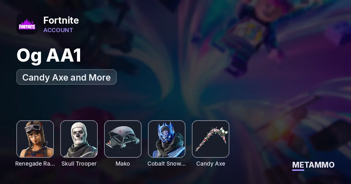 Og Rene | Og Skull | Og AA1 | Mako | Cobalt Snowfoot | Candy Axe and More - Fortnite account summary