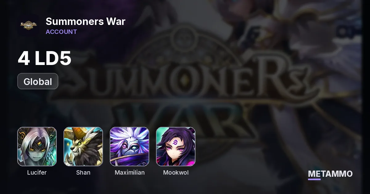 Global 4 LD5: Lucifer, Shan, Maximilian, Mookwol - Summoners War account summary