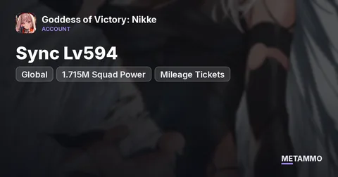 Global | Sync Lv594 | 1.715M Squad Power | Mileage Tickets