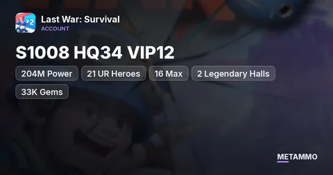 S1008 HQ34 VIP12 | 204M Power | 21 UR Heroes (16 Max) | 2 Legendary Halls | 33K Gems