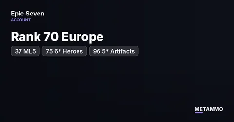 Rank 70 Europe | 37 ML5* | 75 6* Heroes | 96 5* Artifacts