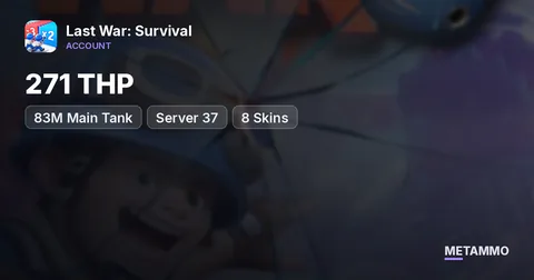 271 THP | 83M Main Tank | Server 37 | 8 Skins