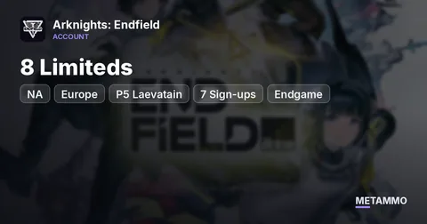 NA/EU | P5 Laevatain | 8 Limiteds | 7 Sign-ups | Endgame