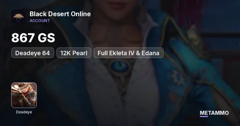867 GS | Deadeye 64 | 12K Pearl | Full Ekleta IV & Edana