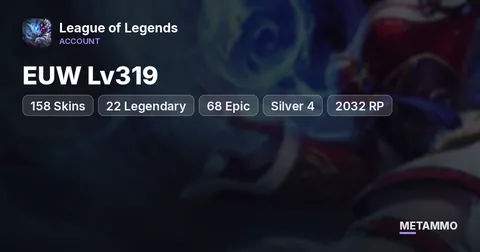 EUW Lv319 | 158 Skins (22 Legendary, 68 Epic) | Silver 4 | 2032 RP | 54K Blue Essence