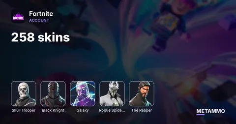 258 skins + OG SKULL + BLACK KNIGHT + GALAXY + ROGUE SPIDER KNIGHT + THE REAPER