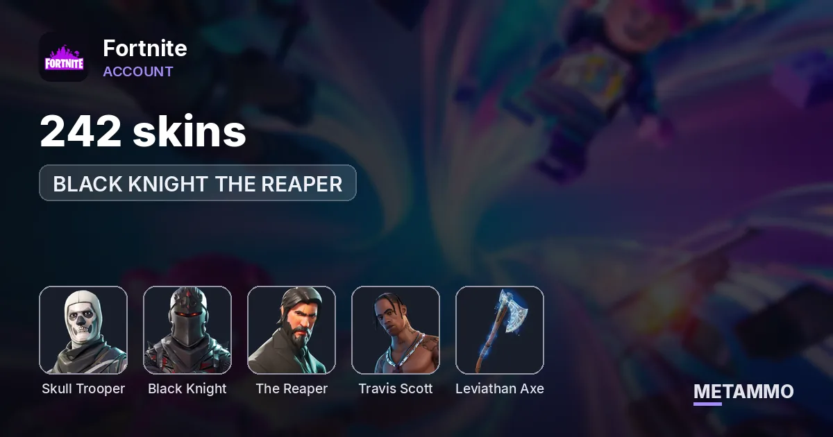 242 skins + OG SKULL TROOPER + BLACK KNIGHT THE REAPER + TRAVIS SCOTT + LEVIATHAN AXE - Fortnite account summary