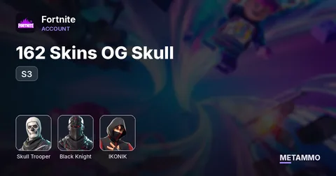 162 Skins OG Skull + Black Knight + Ikonik + S3