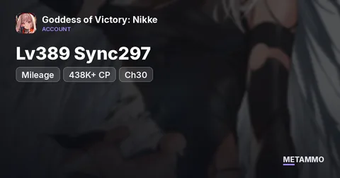 Lv389 Sync297 | Mileage | 438K+ CP | Ch30