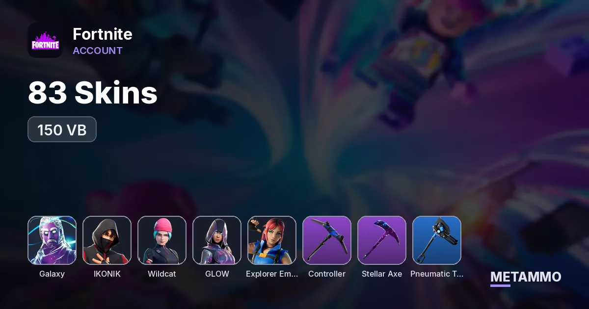83 Skins | Galaxy | IKONIK | Wildcat | Glow | Explorer Emilie | Controller | Stellar Axe | Pneumatic Twin | 150 VB - Fortnite account summary