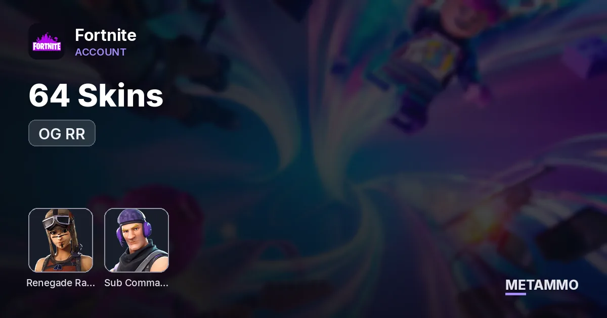 64 Skins + OG Rene + OG RR + Twitch Prime + - Fortnite account summary
