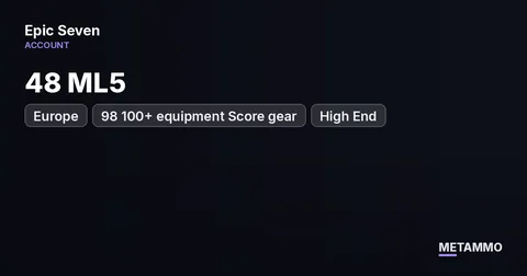 48 ML5 | Europe Server | 98 100+ equipment Score gear | High End