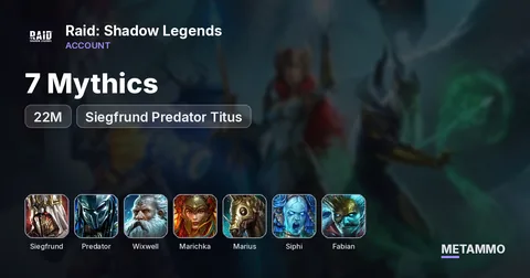 22M | 7 Mythics | Siegfrund Predator Titus + Wixwell, Marichka, Marius, Siphi, Fabian