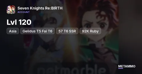 Lvl 120 Asia | Gelidus T5 Fai T6 | 57 T6 SSR | 92K Ruby