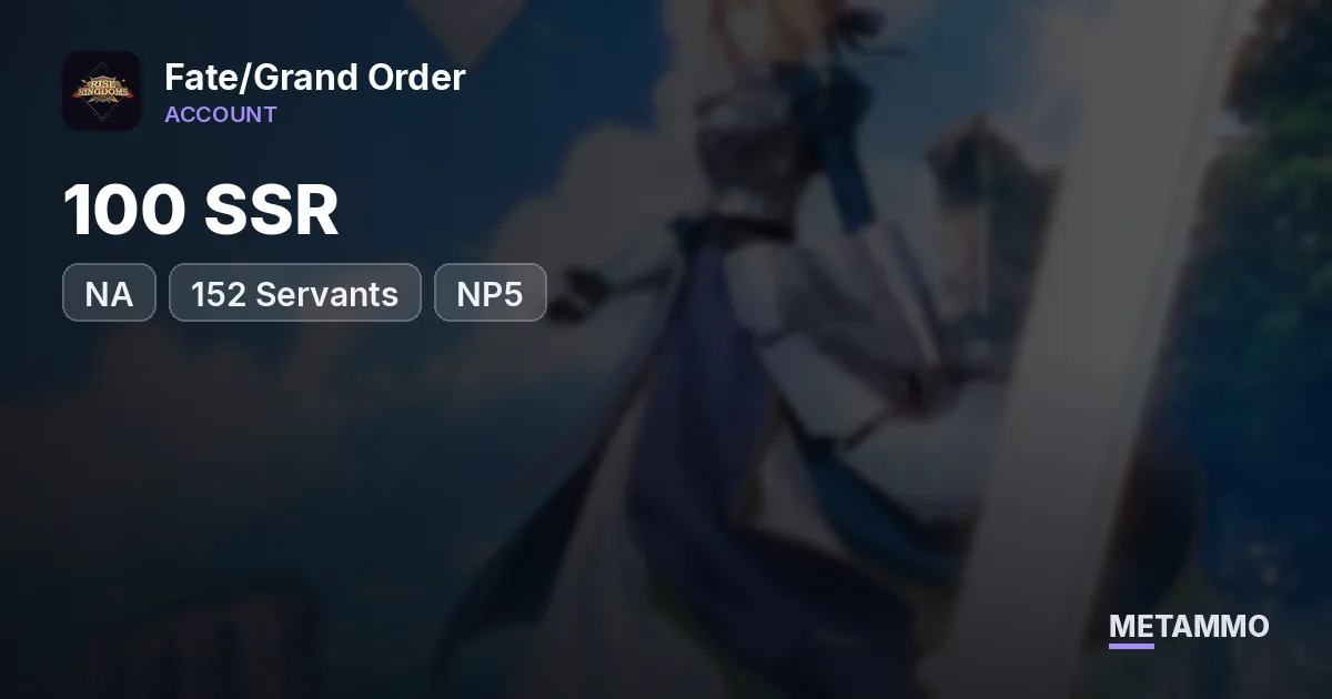 NA | 100 SSR | 152 Servants | NP5 Arcueid/Koyan/Merlin/Saber - Fate/Grand Order account summary