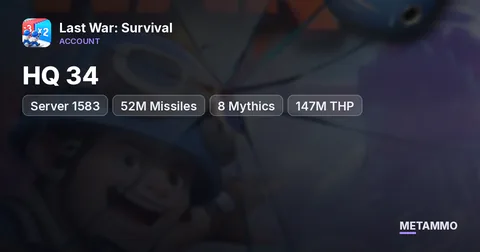 Server 1583 | 52M Missiles | HQ 34 | 8 Mythics | 147M THP - Last War: Survival account summary