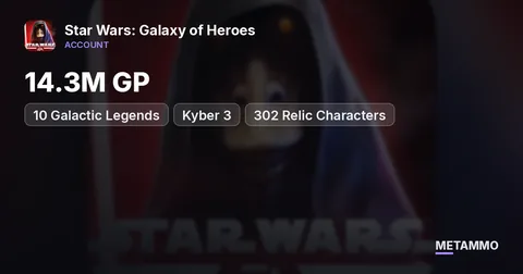 14.3M GP | 10 Galactic Legends | Kyber 3 | 302 Relic Characters