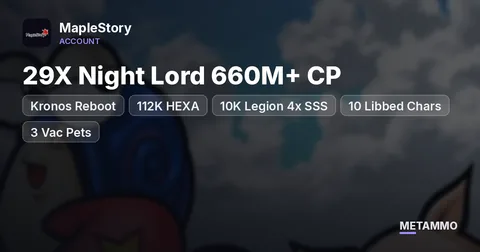 Kronos Reboot | 29X Night Lord 660M+ CP | 112K HEXA | 10K Legion 4x SSS | 10 Libbed Chars | 3 Vac Pets