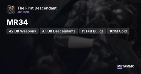 MR34 | 42 Ult Weapons | All Ult Descendants | 13 Full Builds | 161M Gold