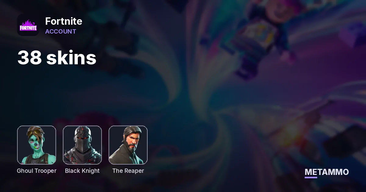 38 skins + OG GHOUL TROOPER + BLACK KNIGHT + THE REAPER - Fortnite account summary