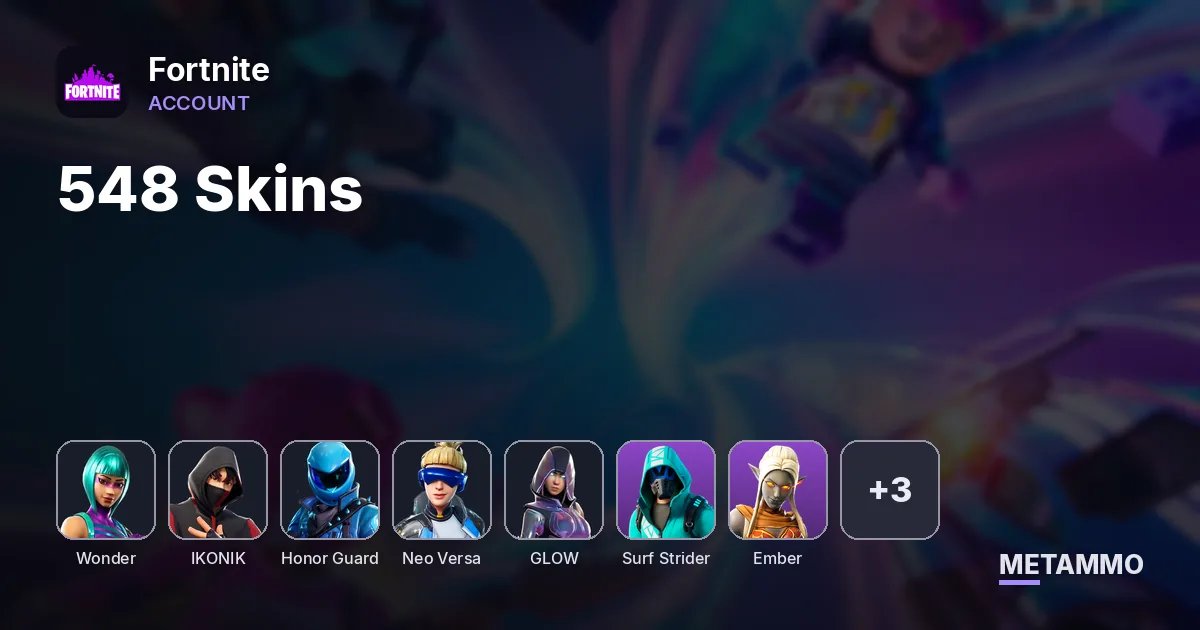 548 Skins | Wonder | IKONIK | Honor Guard | Neo Versa | Glow | Surf Strider | Ember Baton | Diamond Jack | Electri-claw - Fortnite account summary