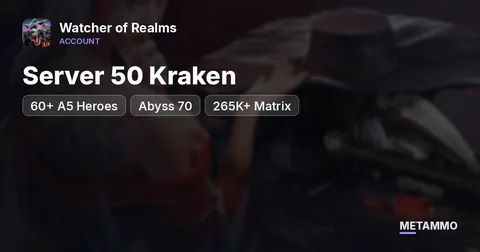 Server 50 Kraken | 60+ A5 Heroes | Abyss 70+ | 265K+ Matrix