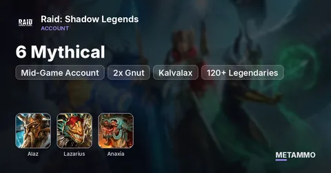 6 Mythical | Mid-Game Account | Alaz, Lazarius, Anaxia, 2x Gnut, Kalvalax | 120+ Legendaries