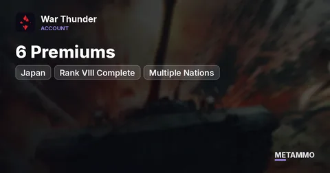 Japan Rank VIII Complete | Multiple Nations | 6 Premiums