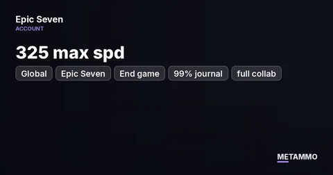 Epic Seven Global | End game | 325 max spd | 99% journal | full collab | 80k index