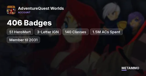 406 Badges | 51 HeroMart | 3-Letter IGN | 140 Classes | 1.5M ACs Spent | Member til 2031 | GIODA