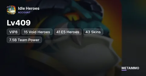 iOS | Lv409 | VIP8 | 15 Void Heroes | 41 E5 Heroes | 43 Skins | 7.5B Team Power | 11 Heroes T5