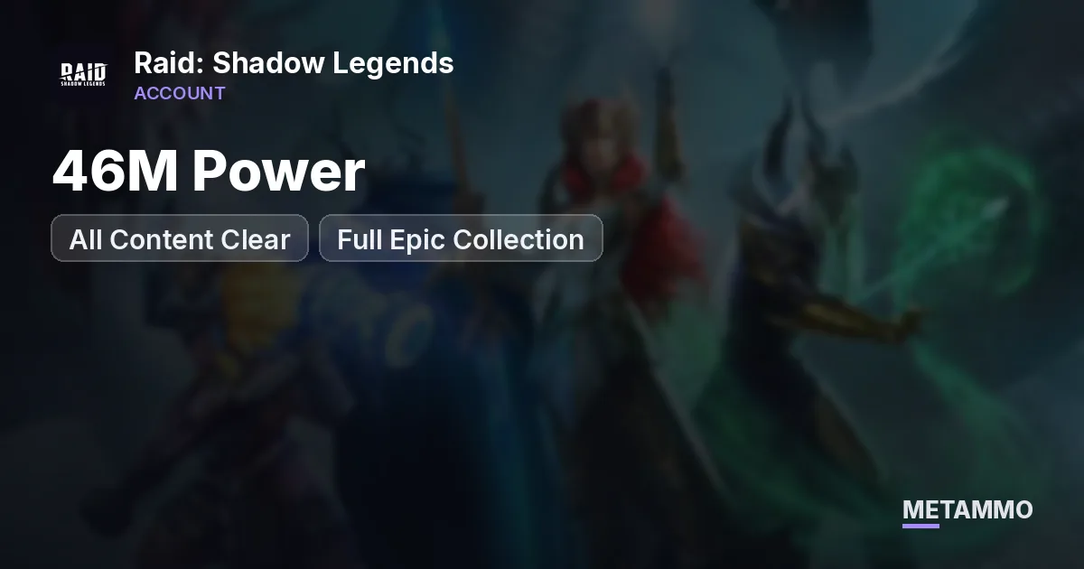 46M Power | All Content Clear | Full Epic Collection - Raid: Shadow Legends account summary
