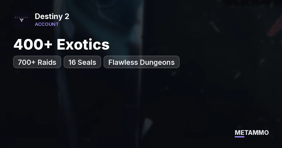 700+ Raids | 16 Seals | 400+ Exotics | Flawless Dungeons - Destiny 2 account summary